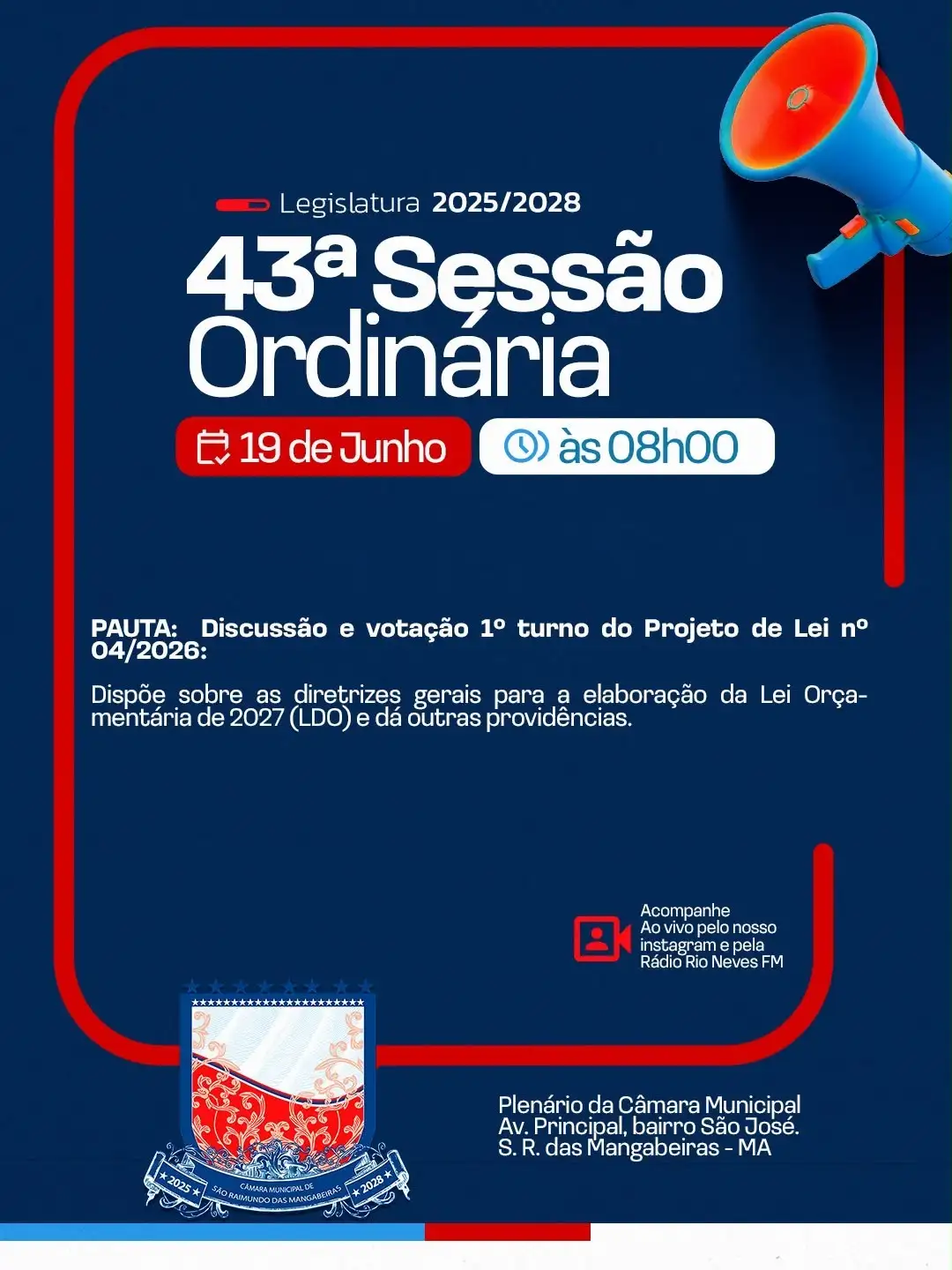43ª Sessão Ordinária da Legislatura 2025/2028